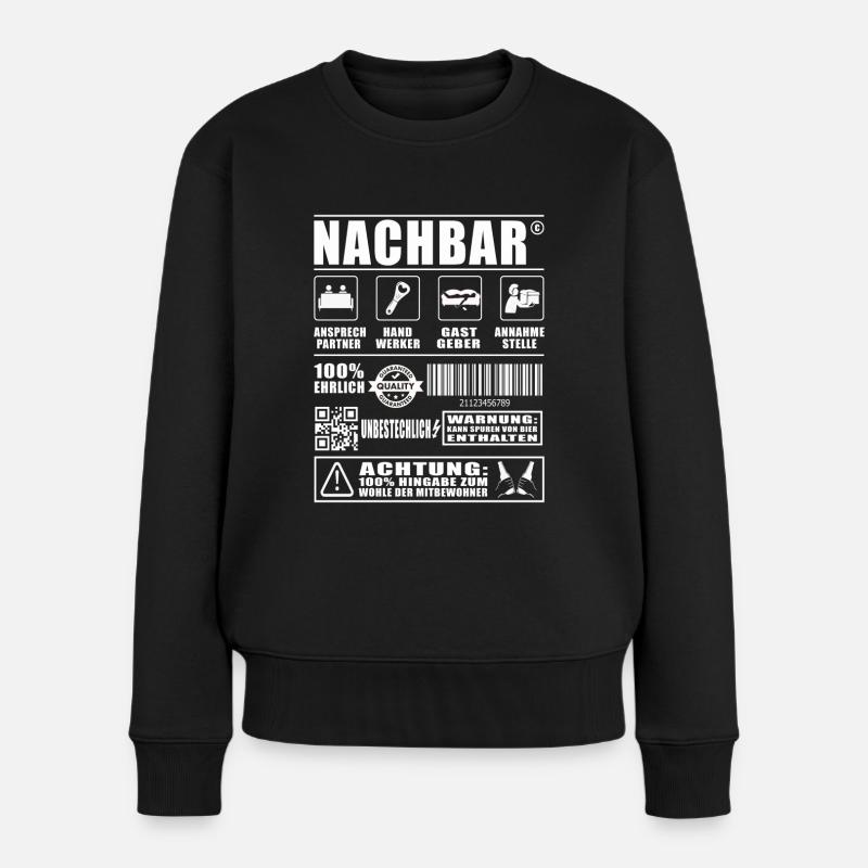 Nachbar Lieblingsnachbar - Frauen Premium Bio Pullover - Schwarz