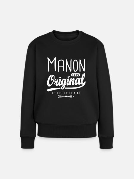 Manon ORIGINAL shirt personnalisé Manon - Pull Premium bio Femme - noir