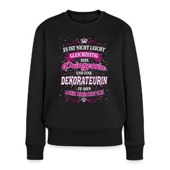 Dekorateurin und Prinzessin T-Shirt - Frauen Premium Bio Pullover - Schwarz - Vorne - Julia (174cm)