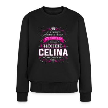 Eure Hoheit Celina betritt den Raum - Frauen Premium Bio Pullover - Schwarz - Vorne - Julia (174cm)