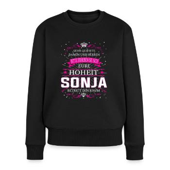 Eure Hoheit Sonja betritt den Raum - Frauen Premium Bio Pullover - Schwarz - Vorne - Julia (174cm)