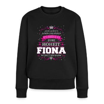Eure Hoheit Fiona betritt den Raum - Frauen Premium Bio Pullover - Schwarz - Vorne - Julia (174cm)