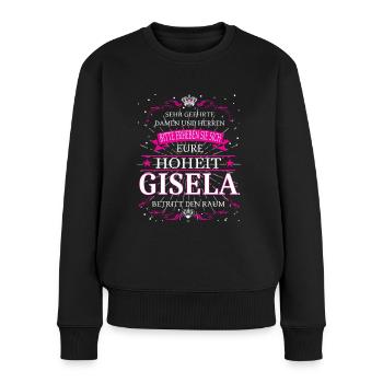 Eure Hoheit Gisela betritt den Raum - Frauen Premium Bio Pullover - Schwarz - Vorne - Julia (174cm)