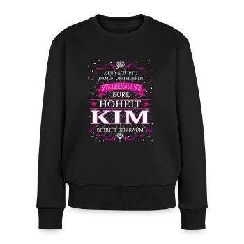Eure Hoheit Kim betritt den Raum - Frauen Premium Bio Pullover - Schwarz - Vorne - Julia (174cm)