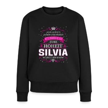 Eure Hoheit Silvia betritt den Raum - Frauen Premium Bio Pullover - Schwarz - Vorne - Julia (174cm)