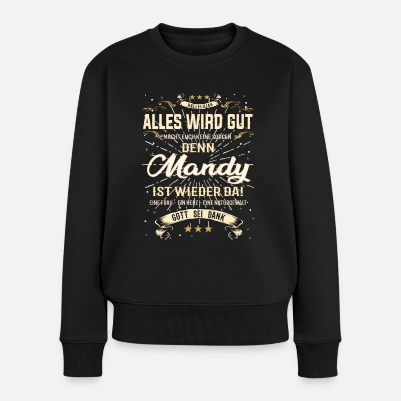 Mandy Design, alles wird gut - Frauen Premium Bio Pullover - Schwarz