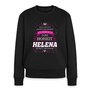 Eure Hoheit Helena betritt den Raum - Frauen Premium Bio Pullover - Schwarz - Vorne - Julia (174cm)