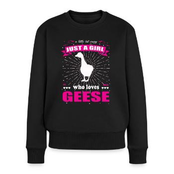 Just a Girl who loves Gänse Outfit - Frauen Premium Bio Pullover - Schwarz - Vorne - Julia (174cm)