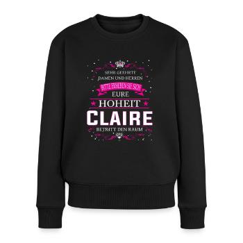 Eure Hoheit Claire betritt den Raum - Frauen Premium Bio Pullover - Schwarz - Vorne - Julia (174cm)