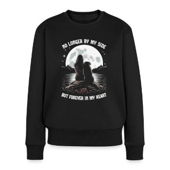 No Longer By My Side But Forever In My Heart - Frauen Premium Bio Pullover - Schwarz - Vorne - Julia (174cm)