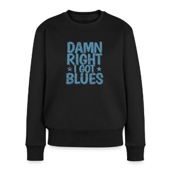 Damn right I got Blues Musik Trompete - Frauen Premium Bio Pullover - Schwarz - Vorne - Julia (174cm)