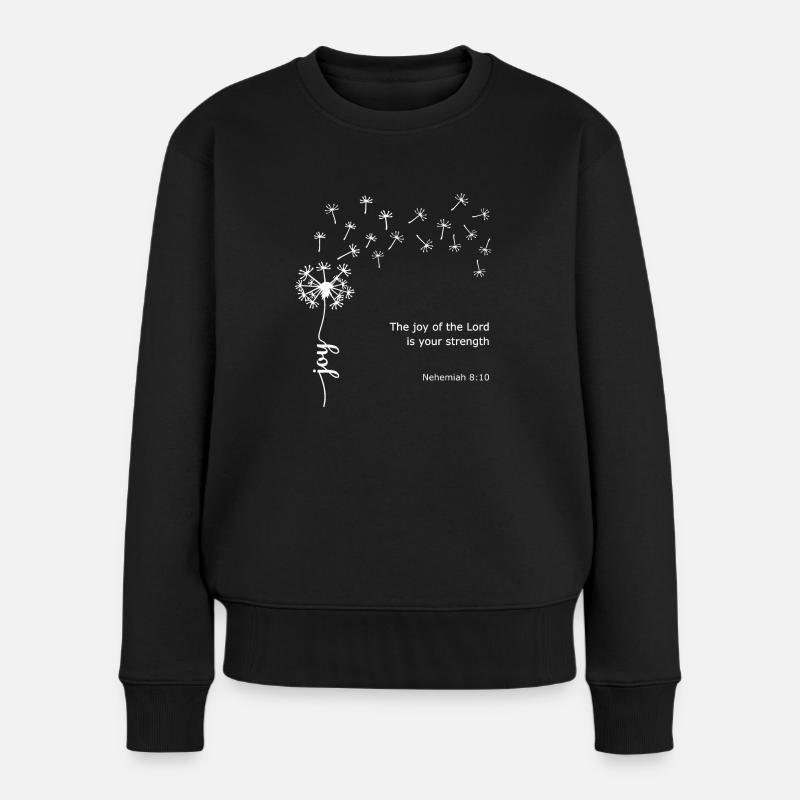 Freude Löwenzahn Christliches Design Nehemia 8:10 - Frauen Premium Bio Pullover - Schwarz
