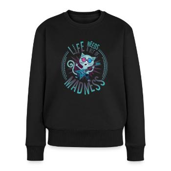 Das Leben braucht ein bisschen Wahnsinn - Zitat mit Chat - Frauen Premium Bio Pullover - Schwarz - Vorne - Julia (174cm)
