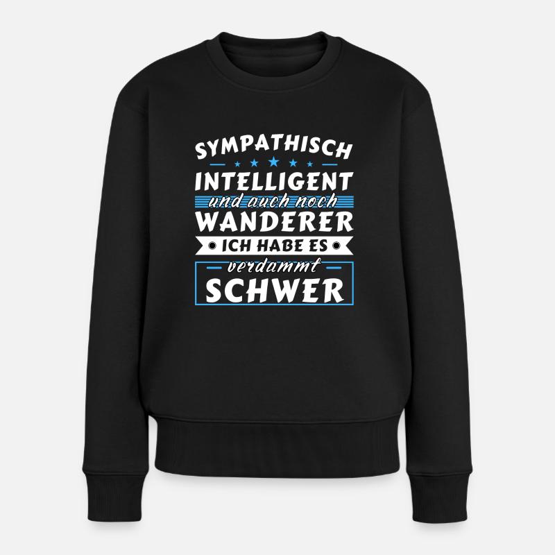 Sympathisch und intelligent - Wanderer Edition - Frauen Premium Bio Pullover - Schwarz