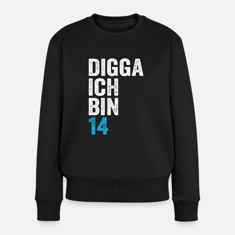 Digga ich bin 14. Geburtstag Junge 14. Geburtstag - Frauen Premium Bio Pullover - Schwarz
