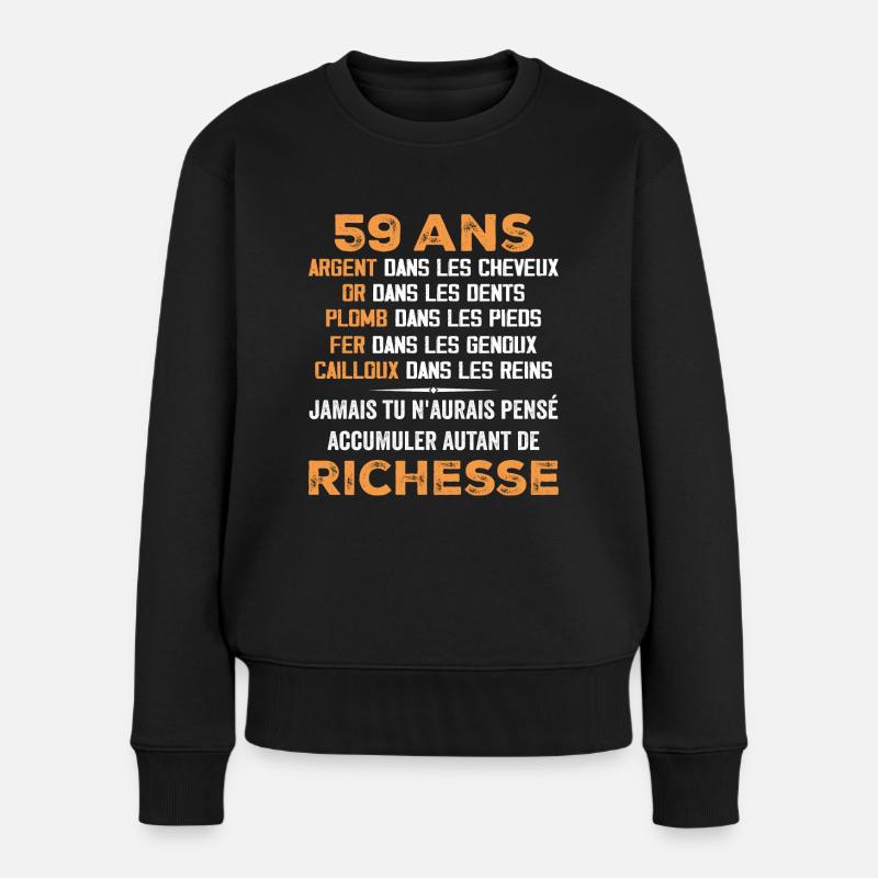 59 Ans Cadeau D'anniversaire Drôle Cadeau 59 ans - Pull Premium bio Femme - noir