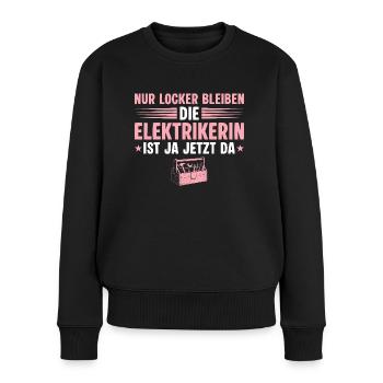 Handwerkerin - Nur locker bleiben - Elektrikerin - Frauen Premium Bio Pullover - Schwarz - Vorne - Julia (174cm)