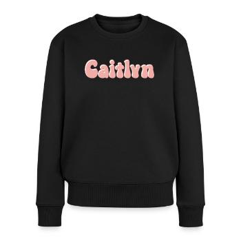 Mädchenname Caitlyn Retro Vorname Caitlyn Paar - Frauen Premium Bio Pullover - Schwarz - Vorne - Julia (174cm)