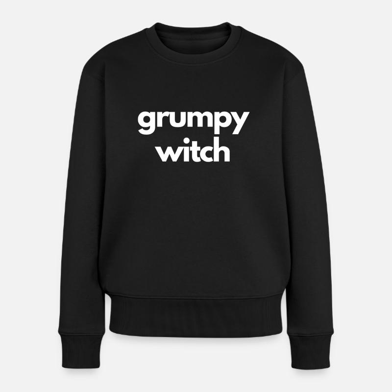 grumpy witch - Frauen Premium Bio Pullover - Schwarz