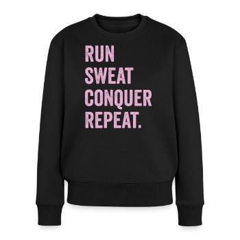 Laufen. Schwitzen. Erobern. Wiederholen. - Frauen Premium Bio Pullover - Schwarz - Vorne - Julia (174cm)