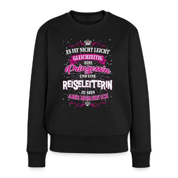 Reiseleiterin und Prinzessin T-Shirt - Frauen Premium Bio Pullover - Schwarz - Vorne - Julia (174cm)