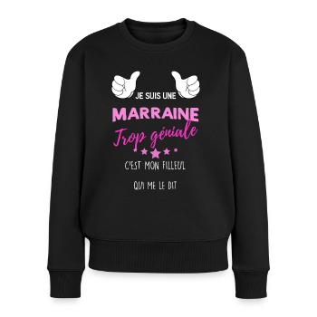 Maman D'Amour Trop Géniale Message Filleul - Pull Premium bio Femme - noir - Devant - Julia (174cm)