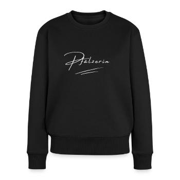 Pfälzer aus der Pfalz - Weinfest - Wein - Frauen Premium Bio Pullover - Schwarz - Vorne - Julia (174cm)