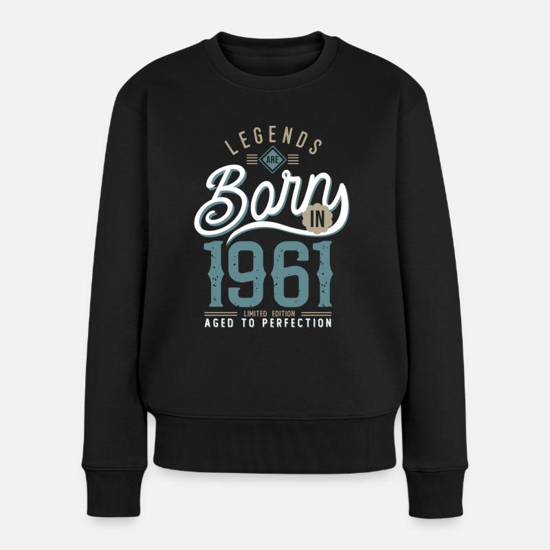 Legenden werden 1961 geboren Jubiläum 61 Jahre - Frauen Premium Bio Pullover - Schwarz