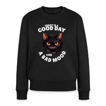 Today is a good day for bad moods - Frauen Premium Bio Pullover - Schwarz - Vorne - Julia (174cm)