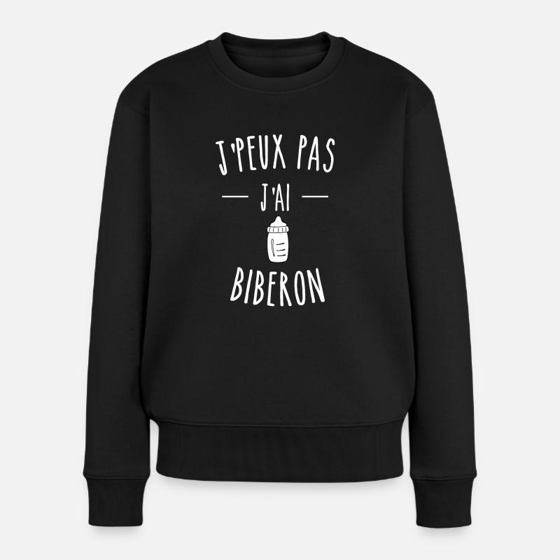 JE PEUX PAS J'AI BIBERON - HUMOUR - Pull Premium bio Femme - noir