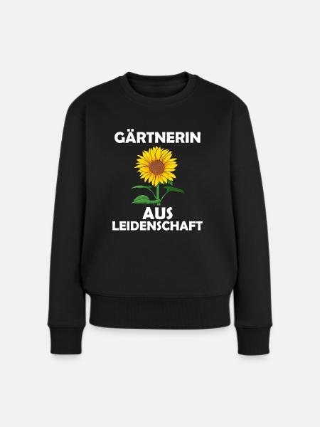 Gärtnerin aus leidenschaft - Frauen Premium Bio Pullover - Schwarz