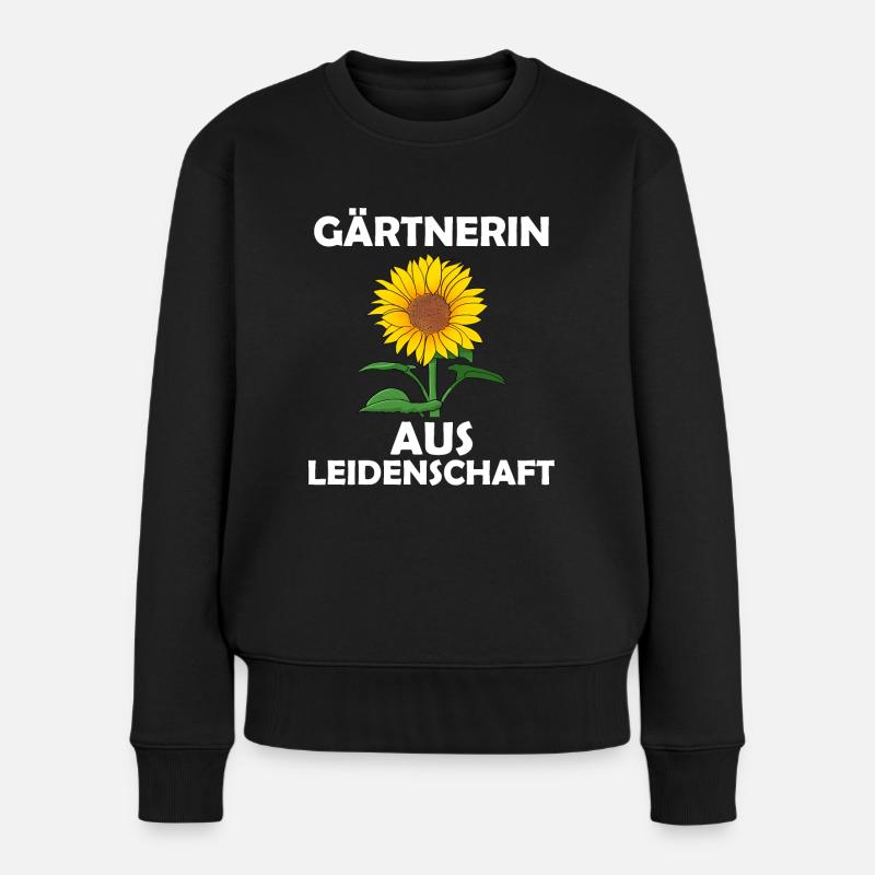 Gärtnerin aus leidenschaft - Frauen Premium Bio Pullover - Schwarz