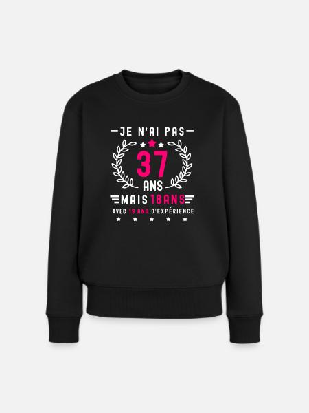 cadeau humour anniversaire 37 ans femme - Pull Premium bio Femme - noir
