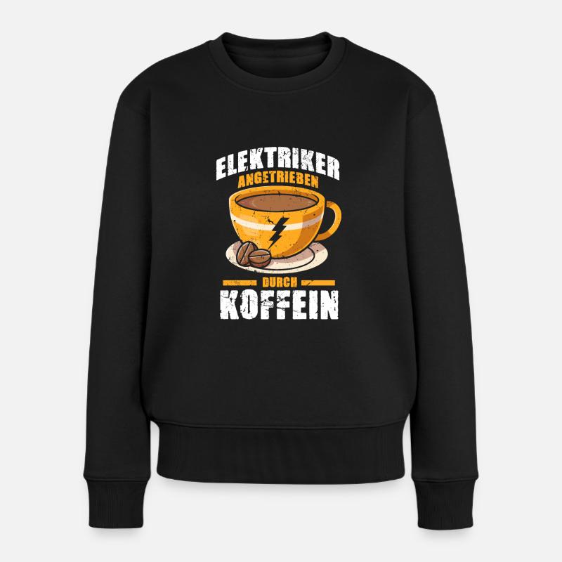 Elektriker Beruf Lustiger Sprüche Geschenk Kaffee - Frauen Premium Bio Pullover - Schwarz