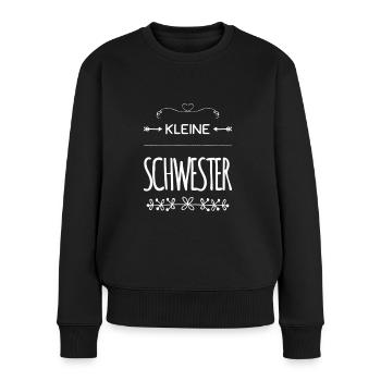 Kleine Schwester - Frauen Premium Bio Pullover - Schwarz - Vorne - Julia (174cm)