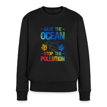 save the ocean stop verschutzung - Frauen Premium Bio Pullover - Schwarz - Vorne - Julia (174cm)