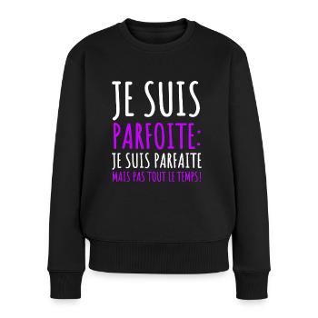 Je suis parfoite humour jeu de mots cadeau femme - Pull Premium bio Femme - noir - Devant - Julia (174cm)