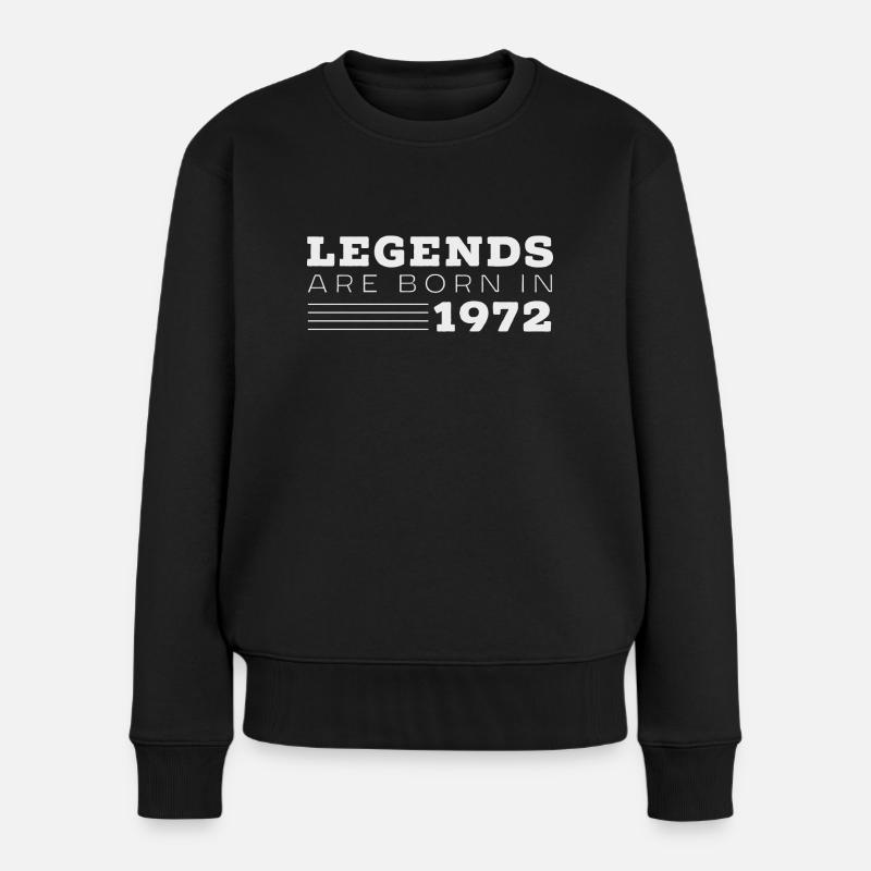 Legende 1972 Jahrgang geboren Geburtstag Geschenk - Frauen Premium Bio Pullover - Schwarz