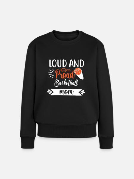 Loud and proud basketball mom - Women's Premium Organic Jumper - black