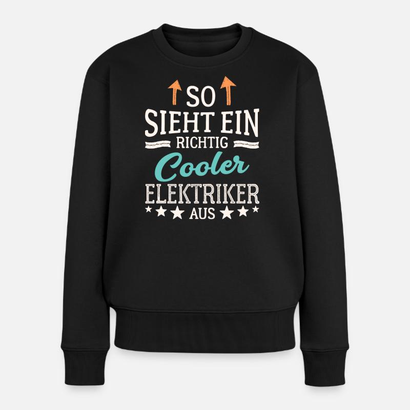 So sieht ein richtig cooler Elektriker aus - Frauen Premium Bio Pullover - Schwarz