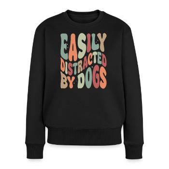 Easily Disctracted By Dogs - Frauen Premium Bio Pullover - Schwarz - Vorne - Julia (174cm)