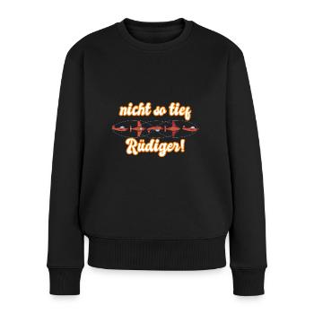 Rüdiger keine Kapriolen, nicht so tief! - Frauen Premium Bio Pullover - Schwarz - Vorne - Julia (174cm)