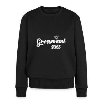 Grossmami 2023 du wirst Oma Schweiz - Frauen Premium Bio Pullover - Schwarz - Vorne - Julia (174cm)