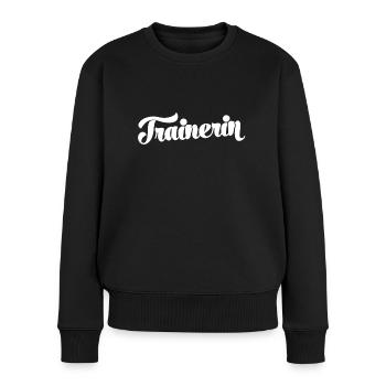 Trainerin aus Leidenschaft Fußball Mannschaft - Frauen Premium Bio Pullover - Schwarz - Vorne - Julia (174cm)