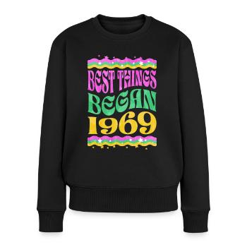 Shirt zum 55. Geburtstag: best things began 1969 - Frauen Premium Bio Pullover - Schwarz - Vorne - Julia (174cm)