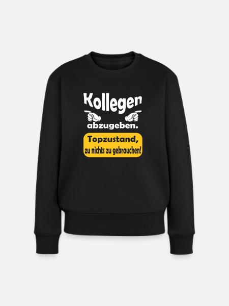 Kollegen abzugeben, Topzustand - Frauen Premium Bio Pullover - Schwarz