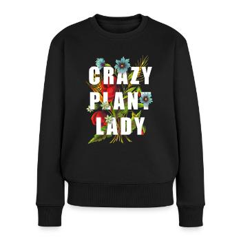 Crazy Plant Lady - Frauen Premium Bio Pullover - Schwarz - Vorne - Julia (174cm)