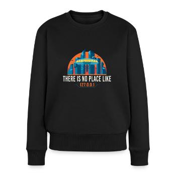 Es gibt keinen Ort wie 127.0.0.1 - Frauen Premium Bio Pullover - Schwarz - Vorne - Julia (174cm)