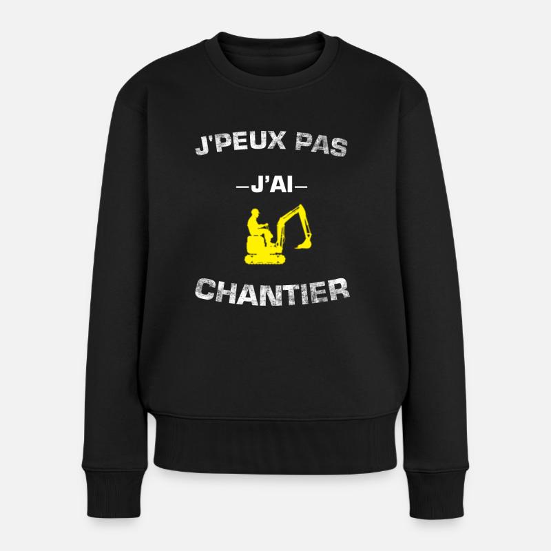 je peux pas j'ai chantier - pêle de chantier - Pull Premium bio Femme - noir