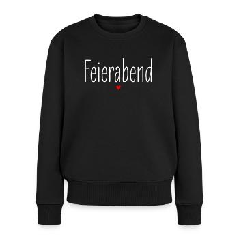 Feierabend, Partnerlook, Gruppenshirt, Party - Frauen Premium Bio Pullover - Schwarz - Vorne - Julia (174cm)